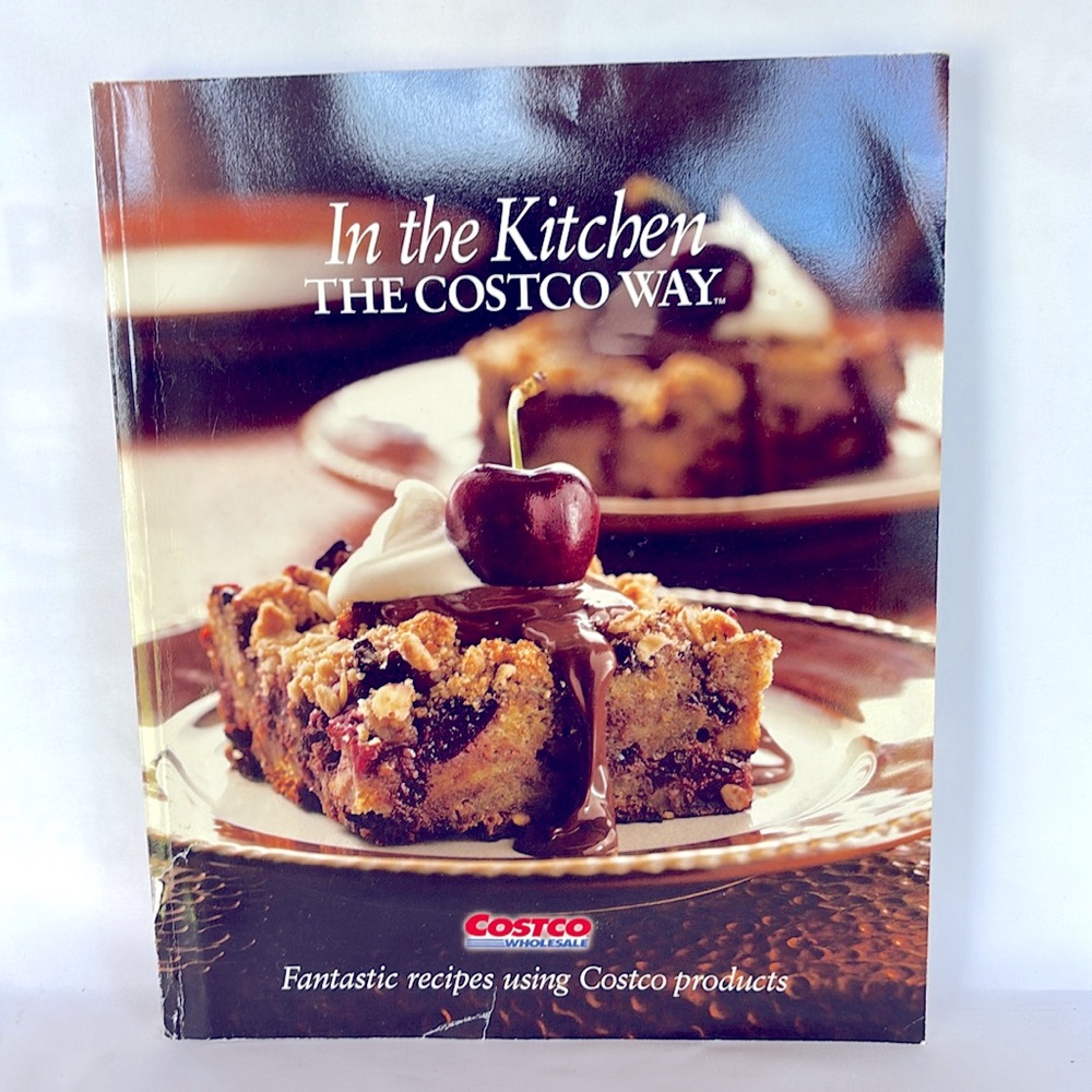 IN THE KITCHEN THE COSTCO WAY COOKING BOOK